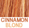 Cinnamon BLOND w/light Nordic Blond HL's                    